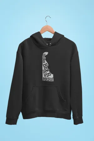 Delaware Drink Beer From Here® - Craft Beer Hoodie
