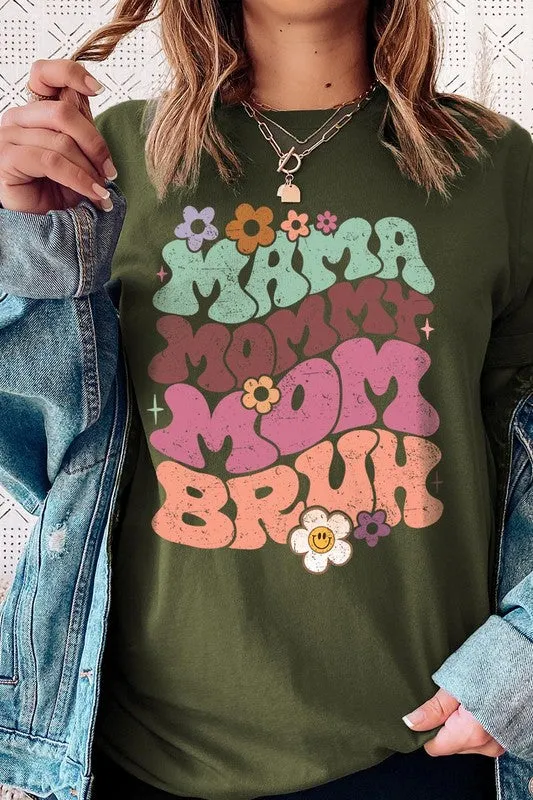 Mama Mommy Mom Bruh Graphic T Shirt