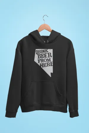 Nevada Drink Beer From Here® - Craft Beer Hoodie