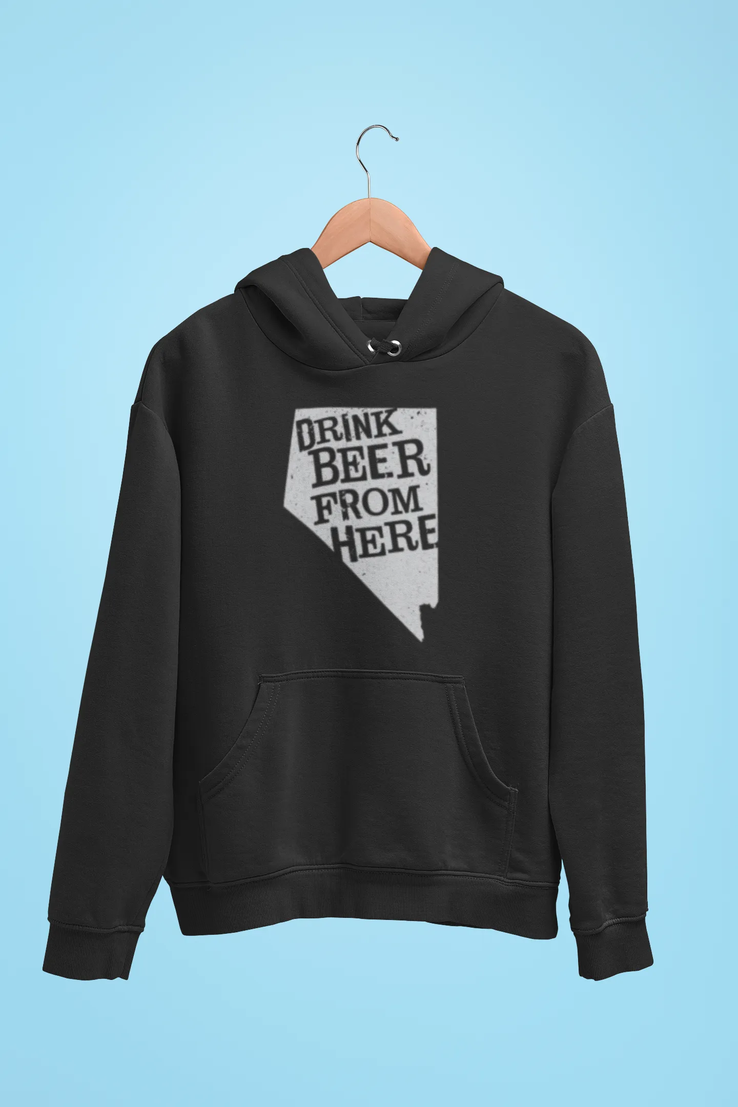 Nevada Drink Beer From Here® - Craft Beer Hoodie