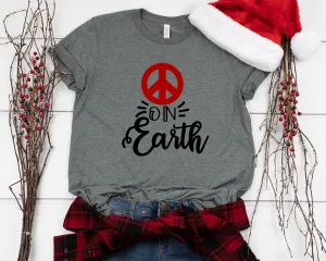 Peace on Earth T Shirt - Christmas Peace Matching Shirt - Peace Sign Shirt - Christmas Gift Shirt - Peace Symbol Christmas Shirt