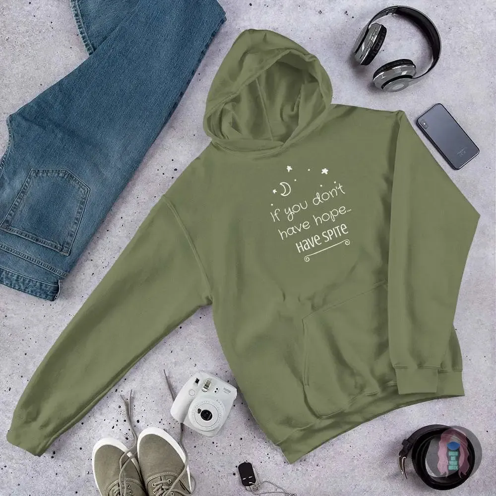 "Have spite" Unisex Hoodie