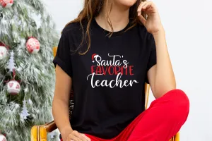 Santa's Favorite Teacher Christmas T Shirt - Favorite Teacher Holiday Gift Shirt - School Holiday Teacher Shirt
