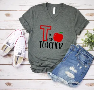 T is for Teacher T Shirt- Teacher Shirts - Favorite Teacher T Shirt - Red Apple Shirt