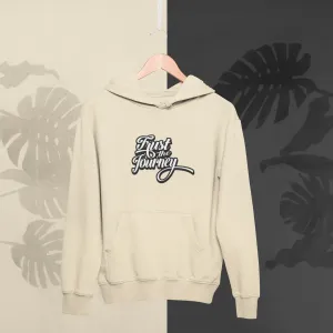 TRUST THE JOURNEY SOFT STYLE HOODIE
